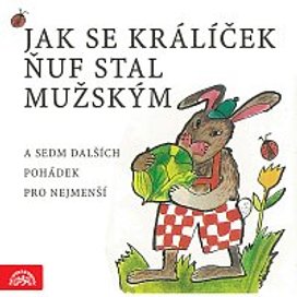 Jak se králíček Ňuf stal mužským
