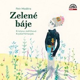  Zelené báje