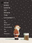 How Does Santa Go Down the Chimney?