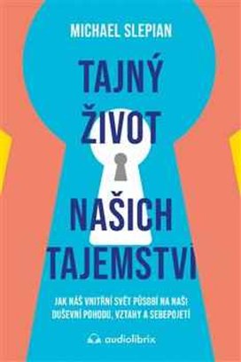 Tajný život našich tajemství