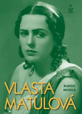 Vlasta Matulová... známá neznámá