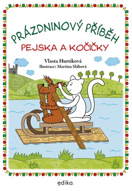 Prázdninový příběh pejska a kočičky