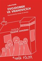 Dvojdomek ve Vrahovicích