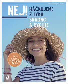 Háčkujeme z lýka
