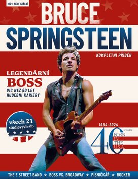 Bruce Springsteen Kompletní příběh