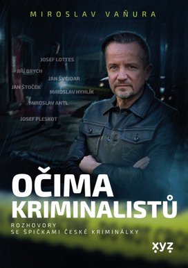 Očima kriminalistů