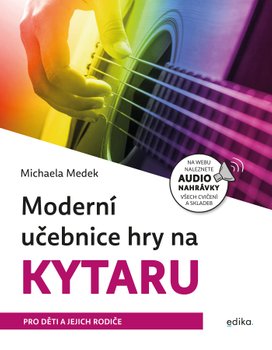 Moderní učebnice hry na kytaru