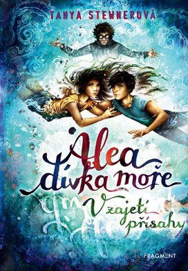 Alea - dívka moře: V zajetí přísahy
