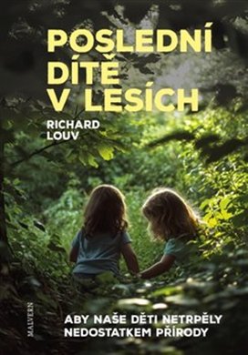 Poslední dítě v lesích