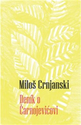 Deník o Čarnojevićovi
