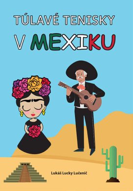Túlavé tenisky v Mexiku