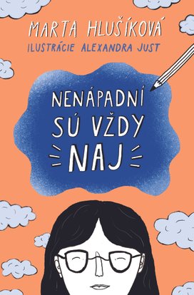 Nenápadní sú vždy naj