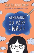 Nenápadní sú vždy naj