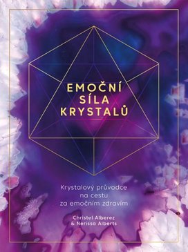 Emoční síla krystalů