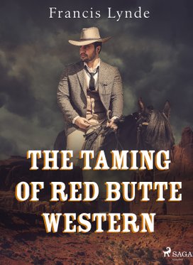 The Taming of Red Butte Western
