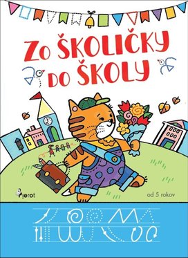 Zo školičky do školy