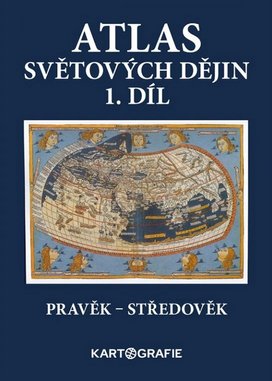 Atlas světových dějin 1. díl