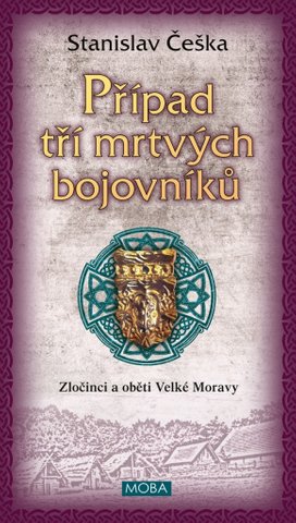 Případ tří mrtvých bojovníků