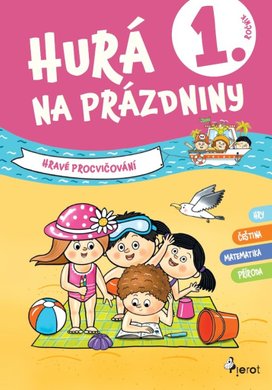 Hurá na prázdniny 1. ročník