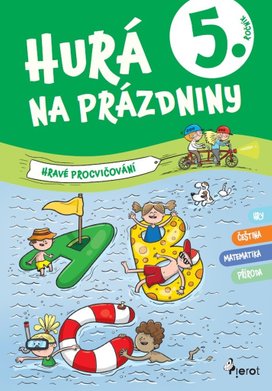 Hurá na prázdniny 5. ročník