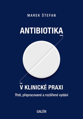 ANTIBIOTIKA V KLINICKÉ PRAXI