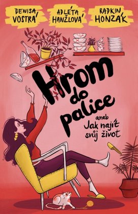 Hrom do palice aneb Jak najít svůj život