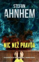 Nic než pravda