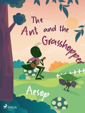 The Ant and the Grasshopper