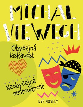 Obyčejná laskavost, Neobyčejná nestoudnost