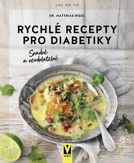 Rychlé recepty pro diabetiky