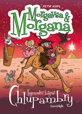 Morgavsa a Morgana Tajemství bájné Chlupambry