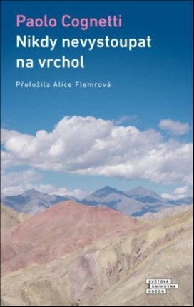 Nikdy nevystoupat na vrchol