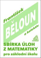 Sbírka úloh z matematiky pro základní školu