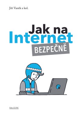 Jak na Internet - bezpečně