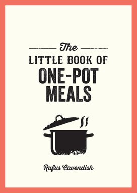 The Little Book of One-Pot Meals