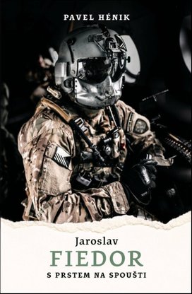 Jaroslav Fiedor S prstem na spoušti