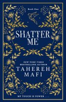 Shatter Me. Collectors Edition