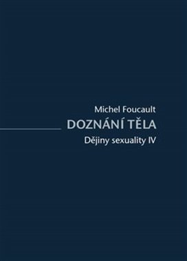 Dějiny sexuality Doznání těla