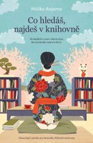Co hledáš, najdeš v knihovně