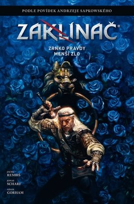 Zaklínač Zrnko pravdy/Menší zlo