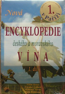 Nová encyklopedie českého a moravského vína 1.díl