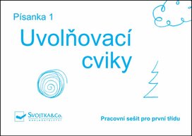 Písanka 1 Uvolňovací cviky