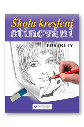 Škola kreslení, stínování - portréty