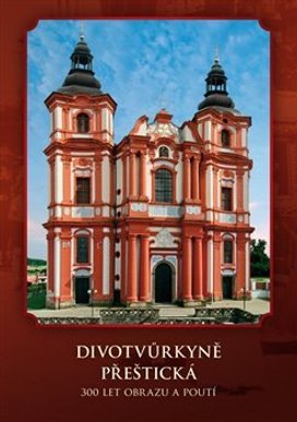 Divotvůrkyně Přeštická