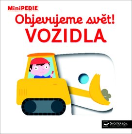 Objevujeme svět! Vozidla