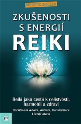 Zkušenosti s energií reiki