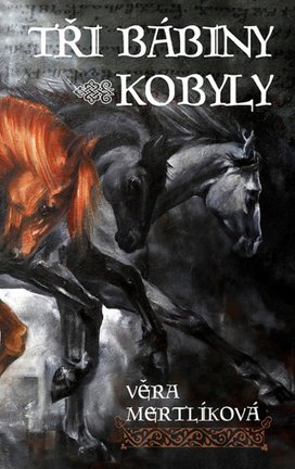 Tři bábiny kobyly
