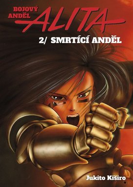 Bojový anděl Alita 2 Smrtící anděl