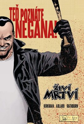 Živí mrtví Teď poznáte Negana!