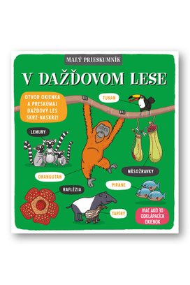 Malý prieskumník V dažďovom lese